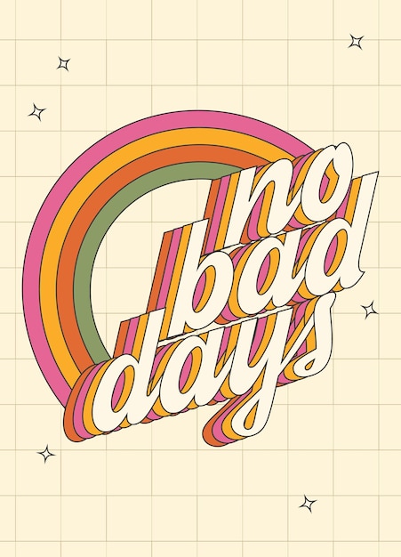 Retro y2k groovy spring poster Lettering no bad days Retro poster