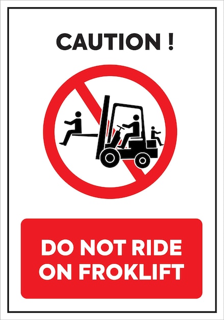 do not ride on fork lift sign