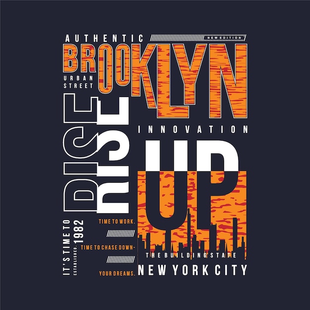 rise up brooklyn slogan lettering abstract graphic vector print