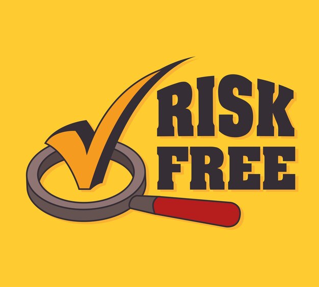 Risk free design.