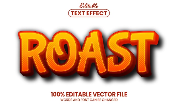 Roast text, font style editable text effect