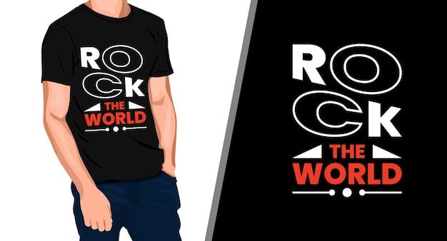 Rock the world мотивационная типография каллиграфия дизайн футболки premium векторы