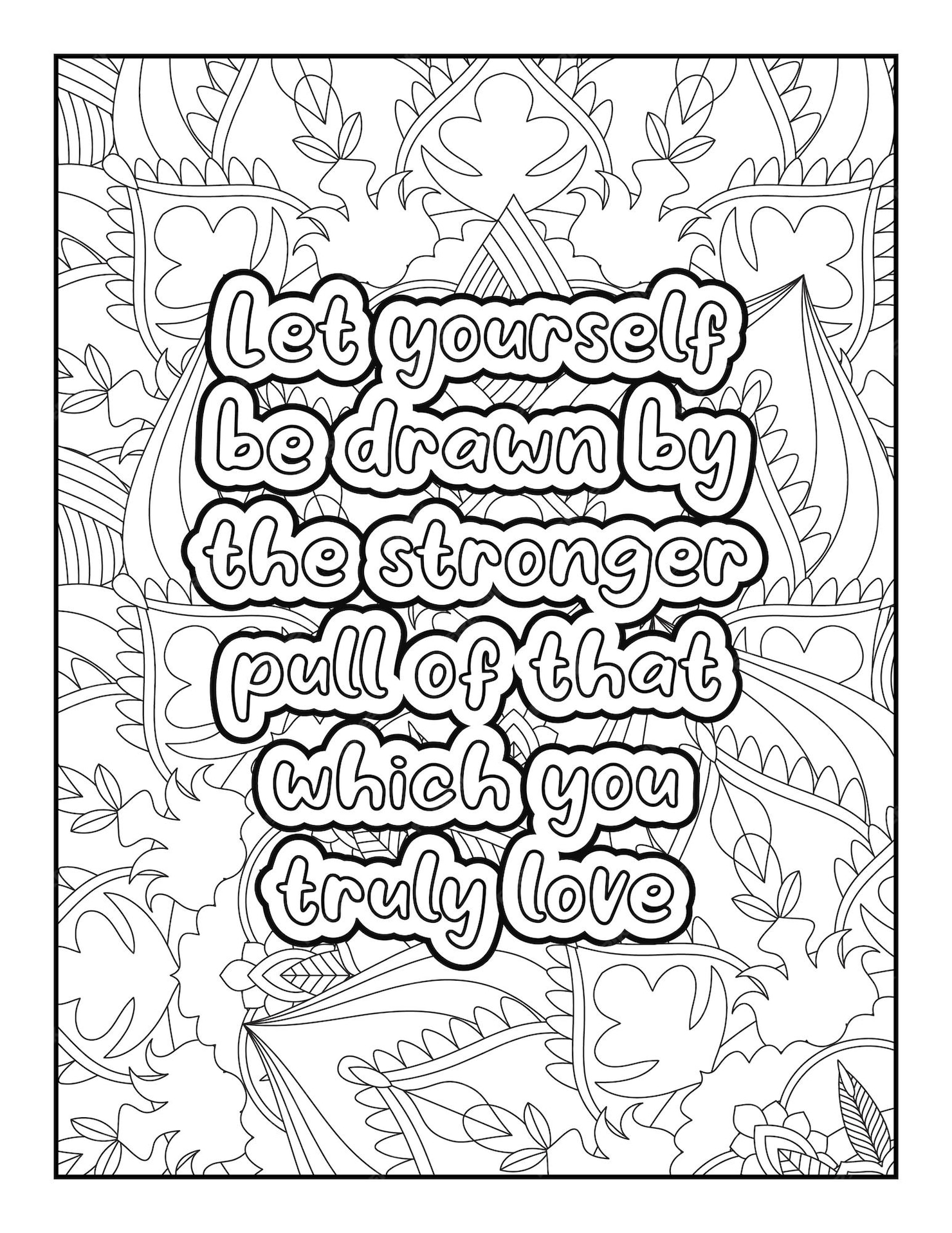 Romantische kleurplaat voor volwassenen. Motivatie quotes. Inspirerende