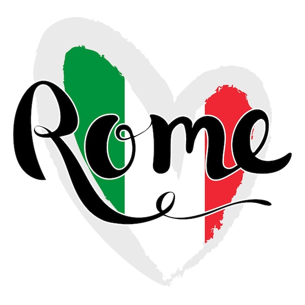 Rome lettering. Hand written Rome. Modern hand lettering. Vector Illustration. Flag of Italy in the form of heart.