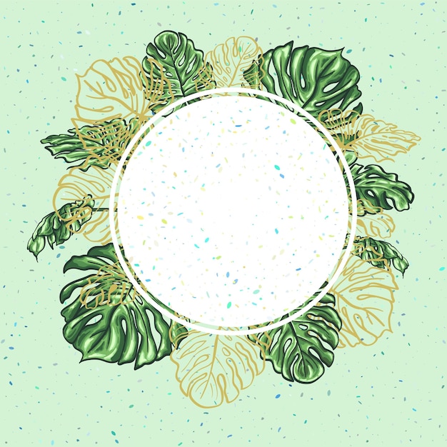 Vector round frame with monstera leaves