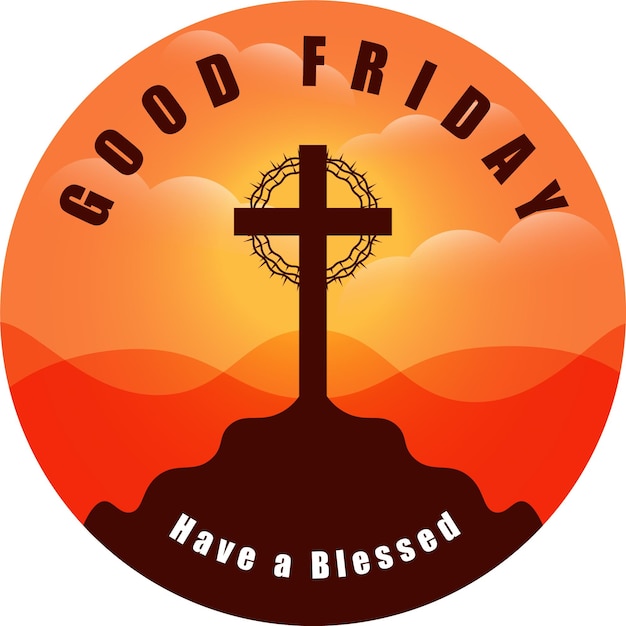 a round orange sign that says good friday