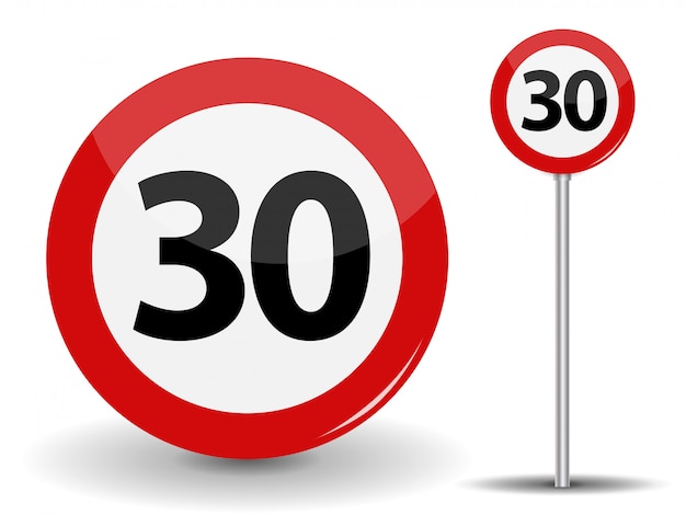 Round Red Road Sign Speed limit 30 kilometers per hour.