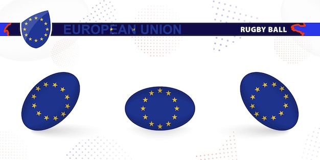 抽象的な背景にさまざまな角度で欧州連合の旗をセットしたラグビー ボール