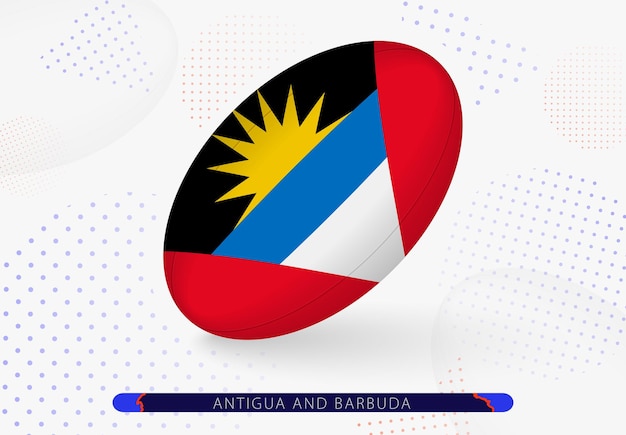 Rugby ball with the flag of Antigua and Barbuda on it Equipment for rugby team of Antigua and Barbuda