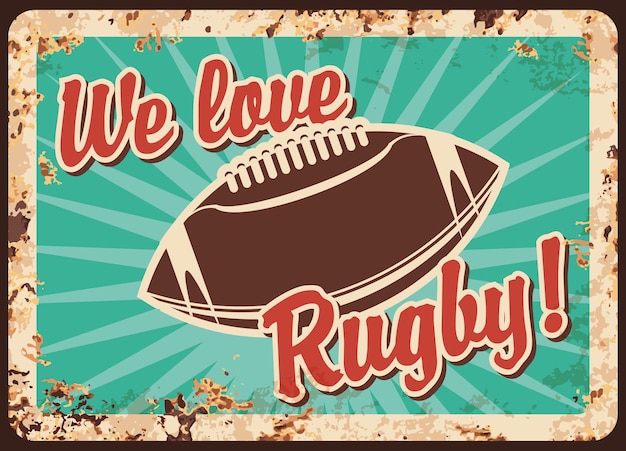 Rugby metal plate rusty, football American sport ball