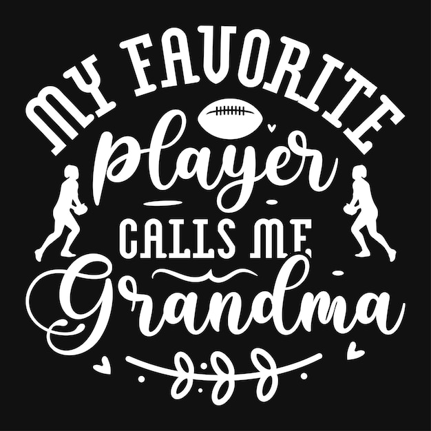 Vector rugby playing grandma typography tshirt design