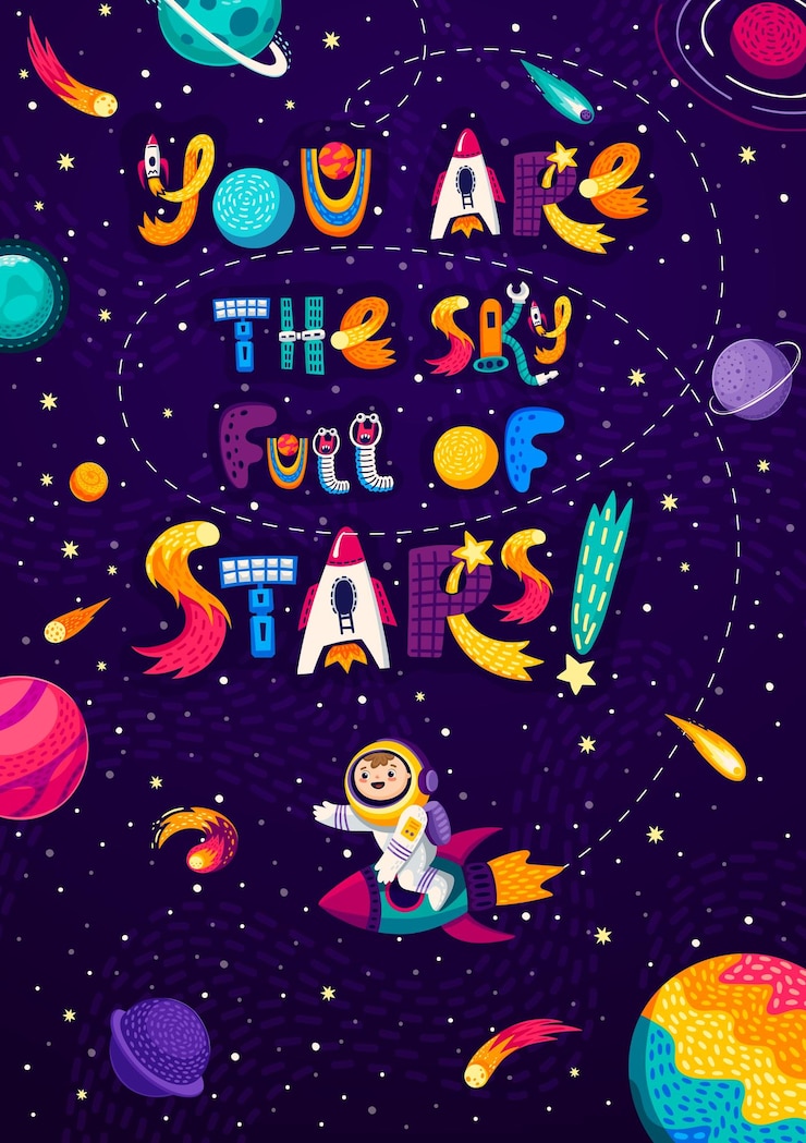 Vector ruimte citaat je bent de hemel vol sterren met woorden in sterrenstelsel vector achtergrond ruimte belettering poster met cartoon kind astronaut of ruimtevaarder op raket ruimteschip in de ruimte met sterren aan de hemel