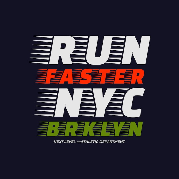 Run faster typography for active wear..