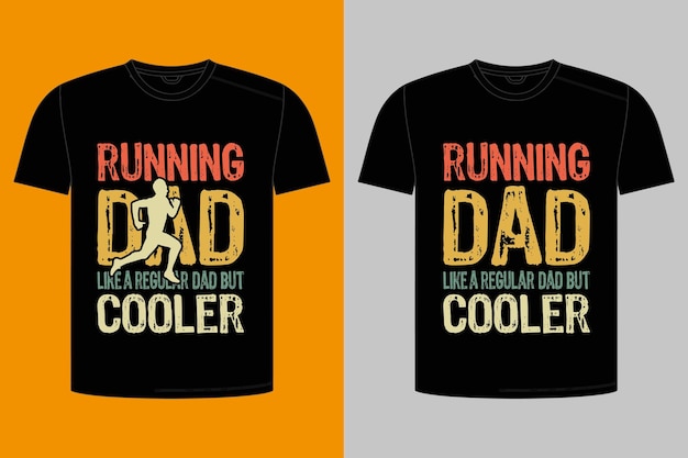 Runing Dad like a regular dad but cooler t shirt design