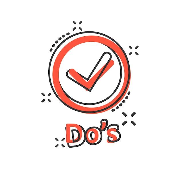Do's sign icon in comic style Like vector cartoon illustration Yes business concept splash effect
