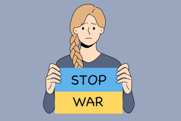 Sad girl hold banner with stop war text