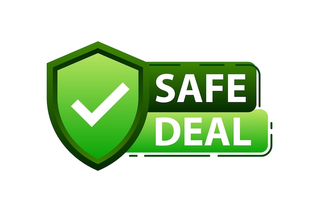 Vector safe deal label international agreement maximum security and protection with every transaction