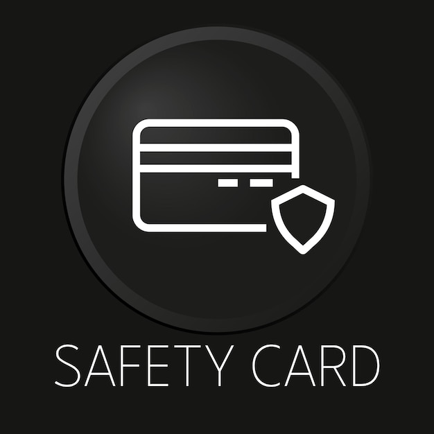 Значок минимальной векторной линии карты безопасности на 3D-кнопке на черном фоне Premium VectorxA