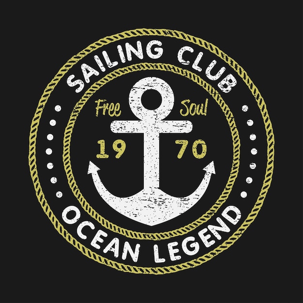 Sailing club grunge typography for design clothes tshirts with anchor and rope