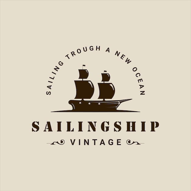 Sailing ship logo vintage vector illustration template icon graphic design retro marine boat sign or symbol for print tshirt concept travel business with typography style