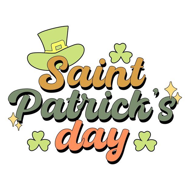 Vector saint patricks day statement typography in retro style illustration