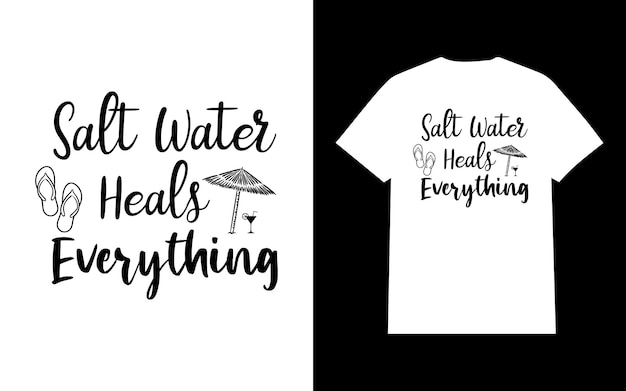 Salt water Heals Everything