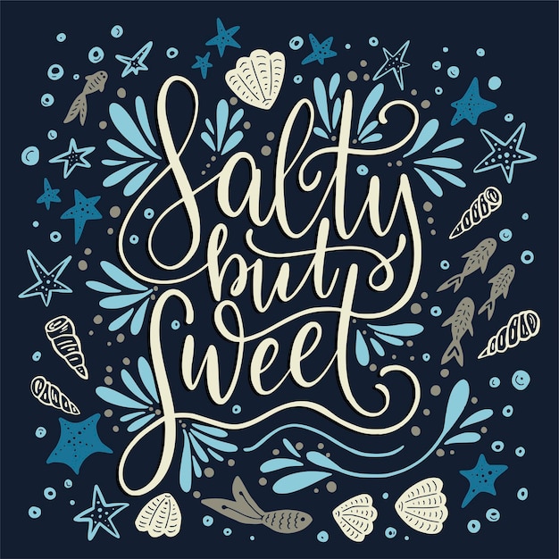 Salty but sweet Vector lettering card