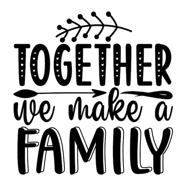Samen maken we een familie SVG