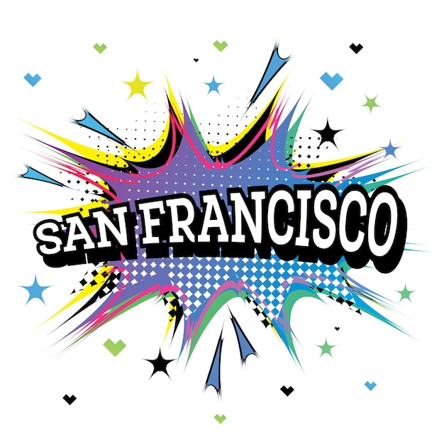 Testo a fumetti di san francisco california in stile pop art