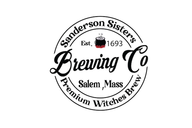 Sanderson Sisters Brewing Co Salem massa Premium Witches Brew Est1693 Vector-bestand