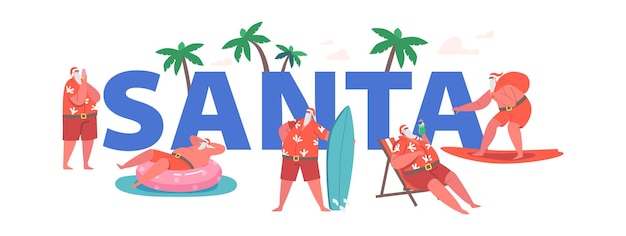 Vettore babbo natale sul concetto di vacanza. personaggio natalizio viaggia in un resort tropicale, fai surf, mangia un gelato, abbronzati sulla chaise longue, nuota sul ring, poster, striscioni, volantini. cartoon persone illustrazione vettoriale