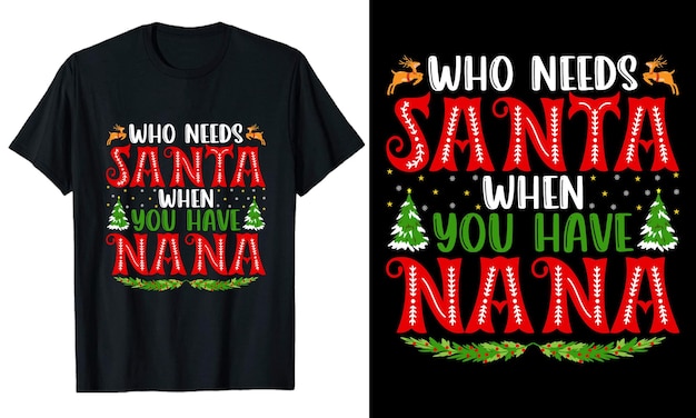 Vector santa nana kerst typografie tshirt design