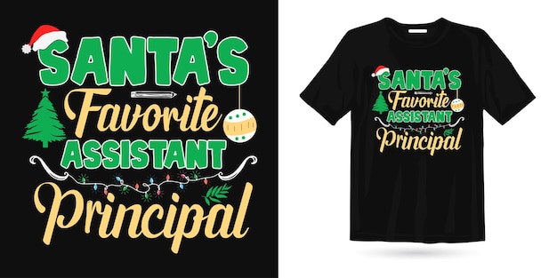 Santa's favorite assistant Christmas t shirt design for Christmas season, Christmas elements