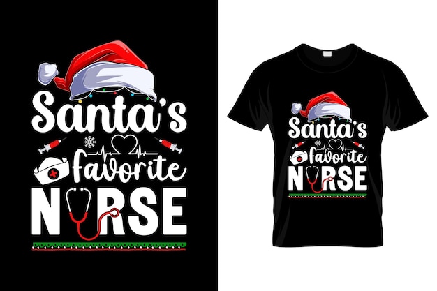 Vector santas favorite nurse christmas t-shirt design