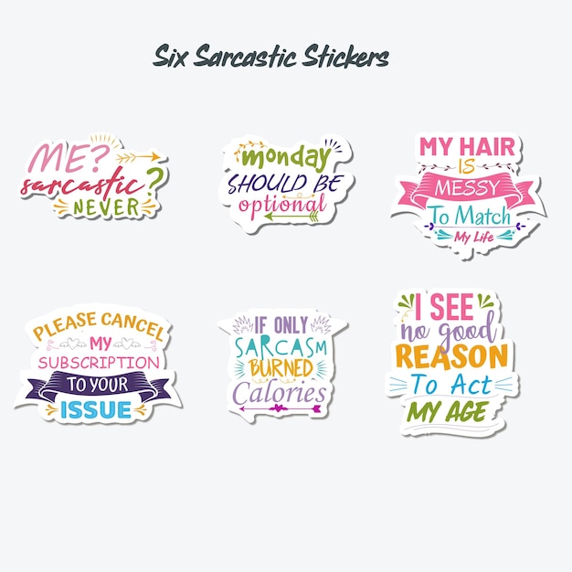 Vector sarcastic quote stickers or clipart