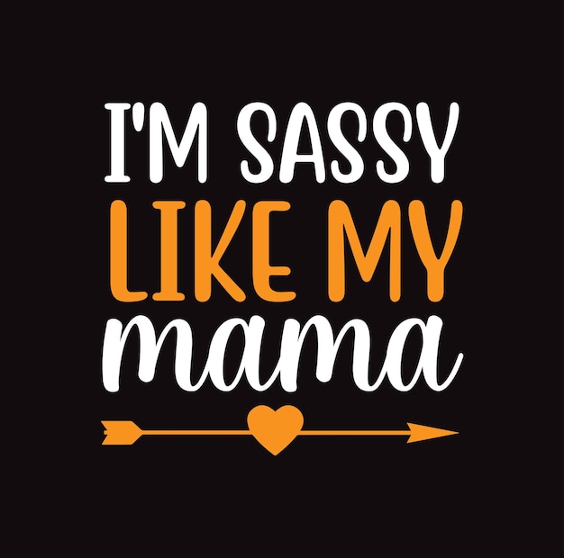 Sassy lettering premium vector design