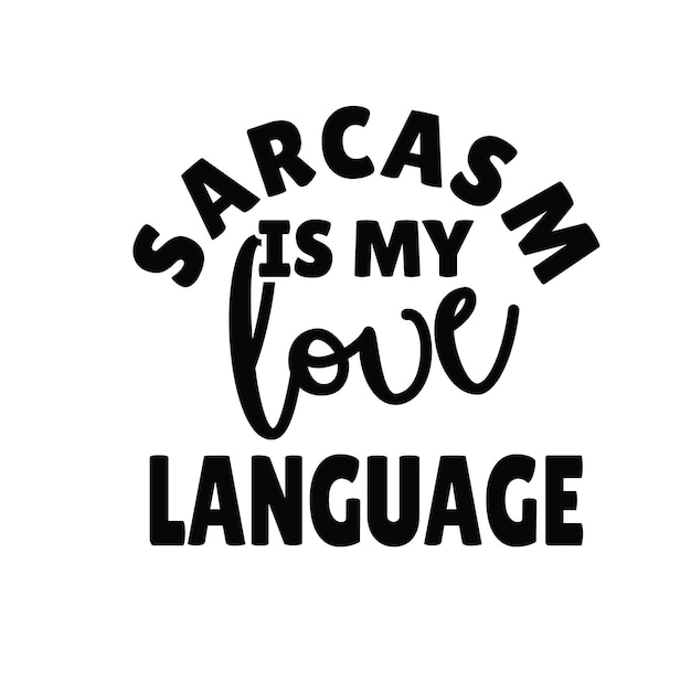 Sassy ontwerp SVG Sarcastisch Svg t-shirt