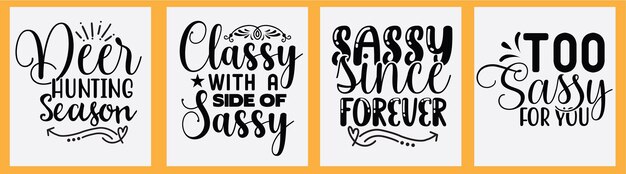 Vector sassy svg t shirt design