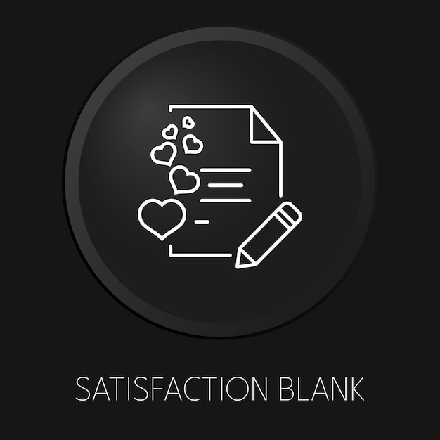 Satisfaction blank minimal vector line icon on 3D button isolated on black background Premium Vector