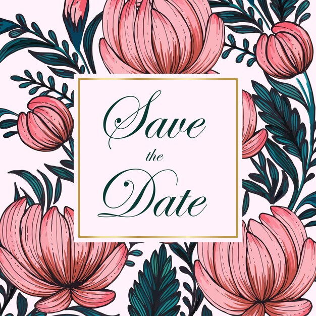 Save the date card with composition of hand drawn flowers and golden frame floral frame card