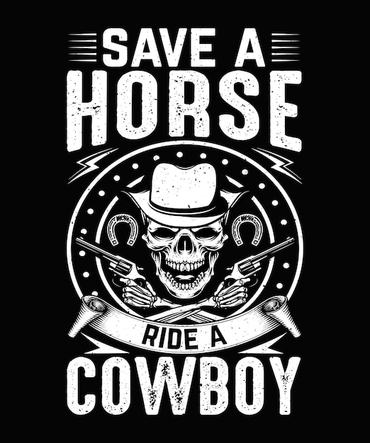 Vettore salva una cavalcata di un cowboy horse tshirt design