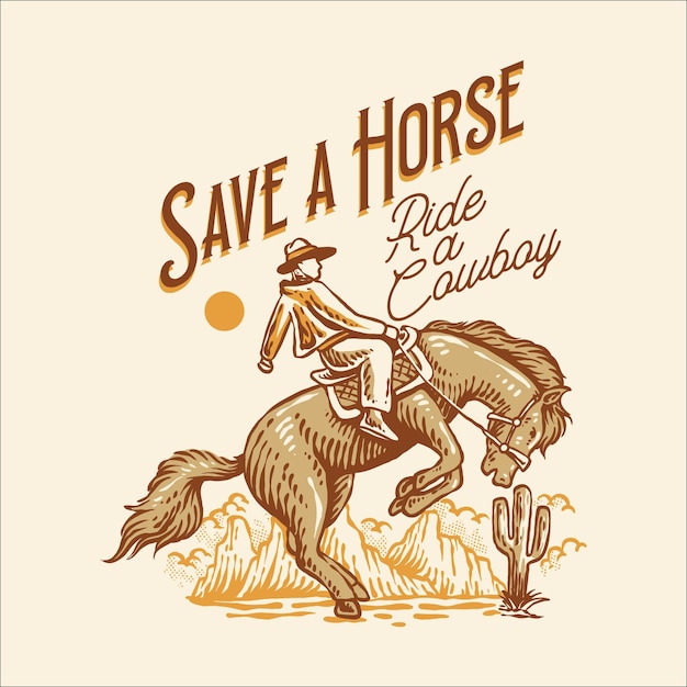 Vettore save a horse ride a cowboy disegno di maglietta vintage