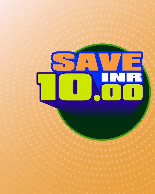 Save INR 10 vector badge template Save 10 10 INR Save background