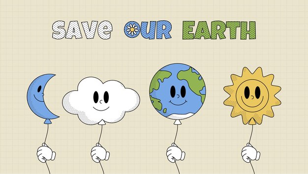 Vector save our planet poster retro earth moon cloud and sun characters cartoon style earth day world environment day groovy vintage vector illustration
