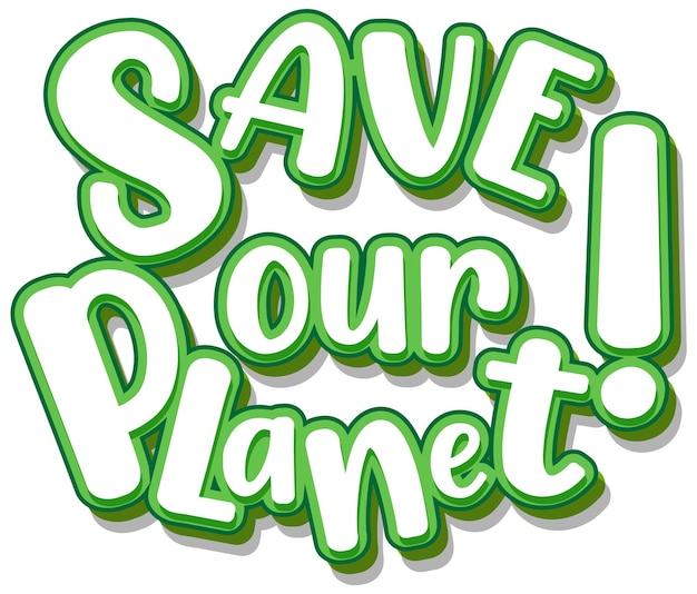 Save our planet typography logo design