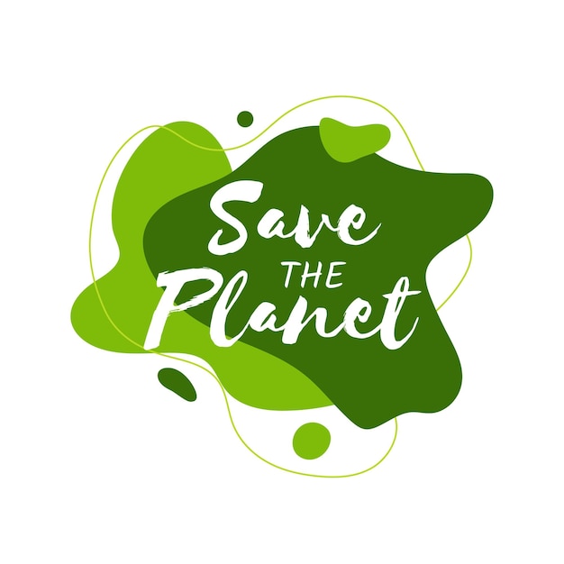 Спасите планету абстрактные графические жидкие органические элементы Изолированное зеленое знамя с плавными линиями