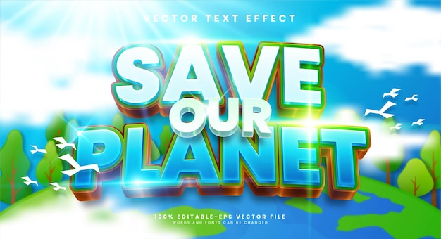 Salva l'effetto di testo modificabile del pianeta adatto per celebrare l'evento della giornata della terra