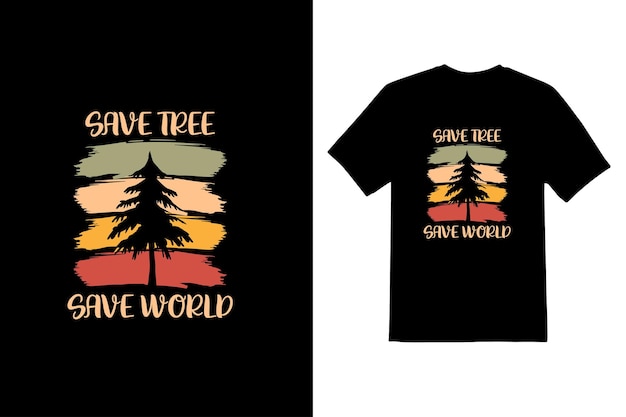 Save Tree Save World lettertype T-shirtontwerp