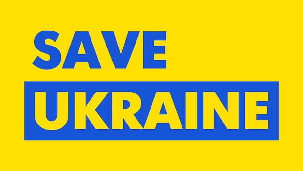 Vector save ukraine. war in ukraine. vector color illustration. stop war. stop russian aggression.