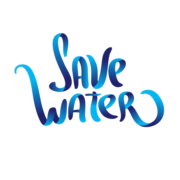 Save water. Volume lettering. Vector calligraphy phrase